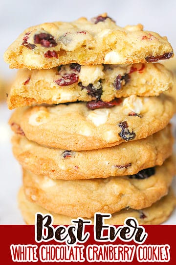 Best-Ever White Chocolate Cranberry Cookies - The Baking ChocolaTess