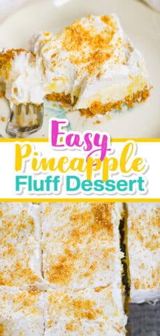 PINEAPPLE FLUFF DESSERT