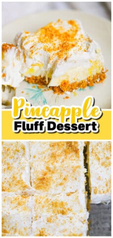 PINEAPPLE FLUFF DESSERT