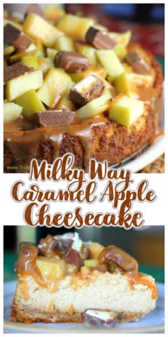 Milky Way Caramel Apple Cheesecake