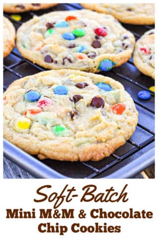 Soft-Batch Mini M&M & Chocolate Chip Cookies