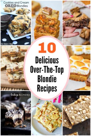 10 Delicious Over-the-top Blondie Recipes