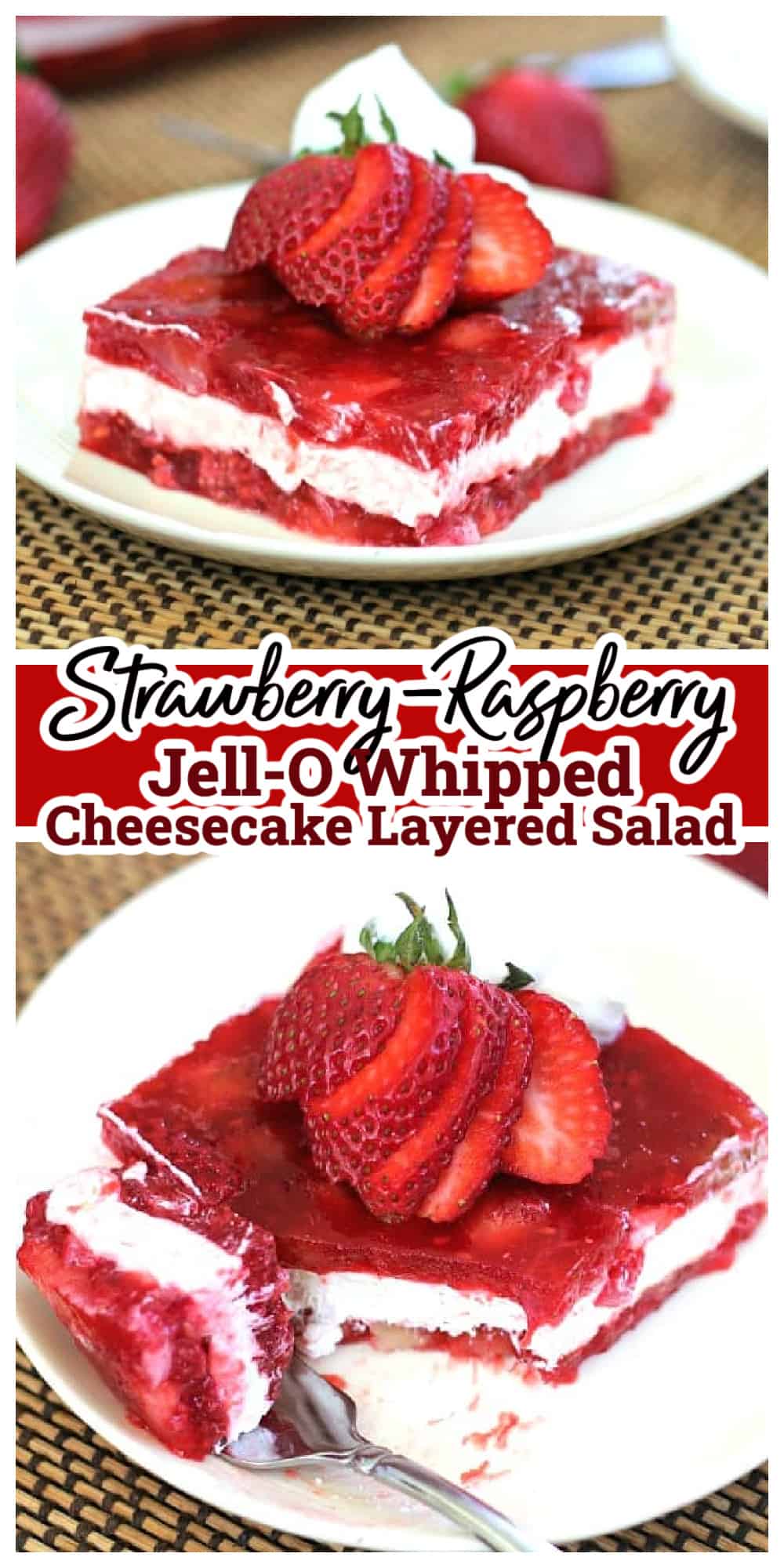 Strawberry-Raspberry Jello Whipped Cheesecake Layered Salad