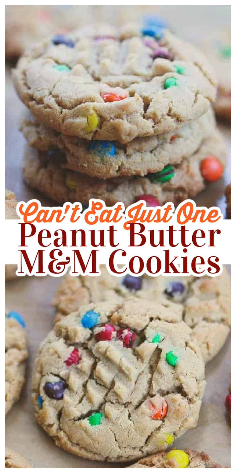 Peanut Butter M&M Cookies - The Baking ChocolaTess