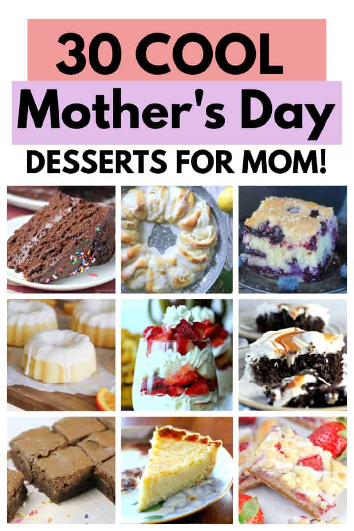 30 Mother's Day Desserts for Mom! - The Baking ChocolaTess