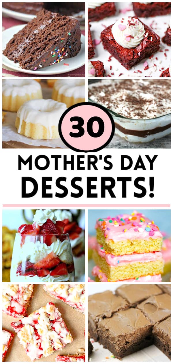 30 Mother's Day Desserts for Mom!