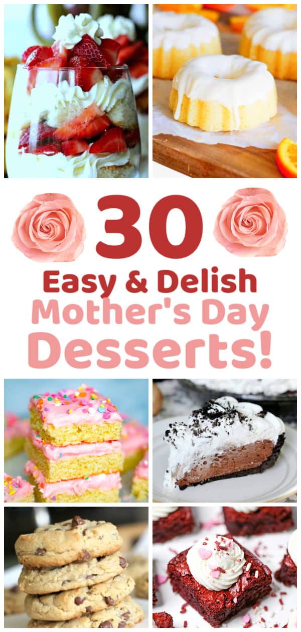 30 Mother's Day Desserts for Mom!