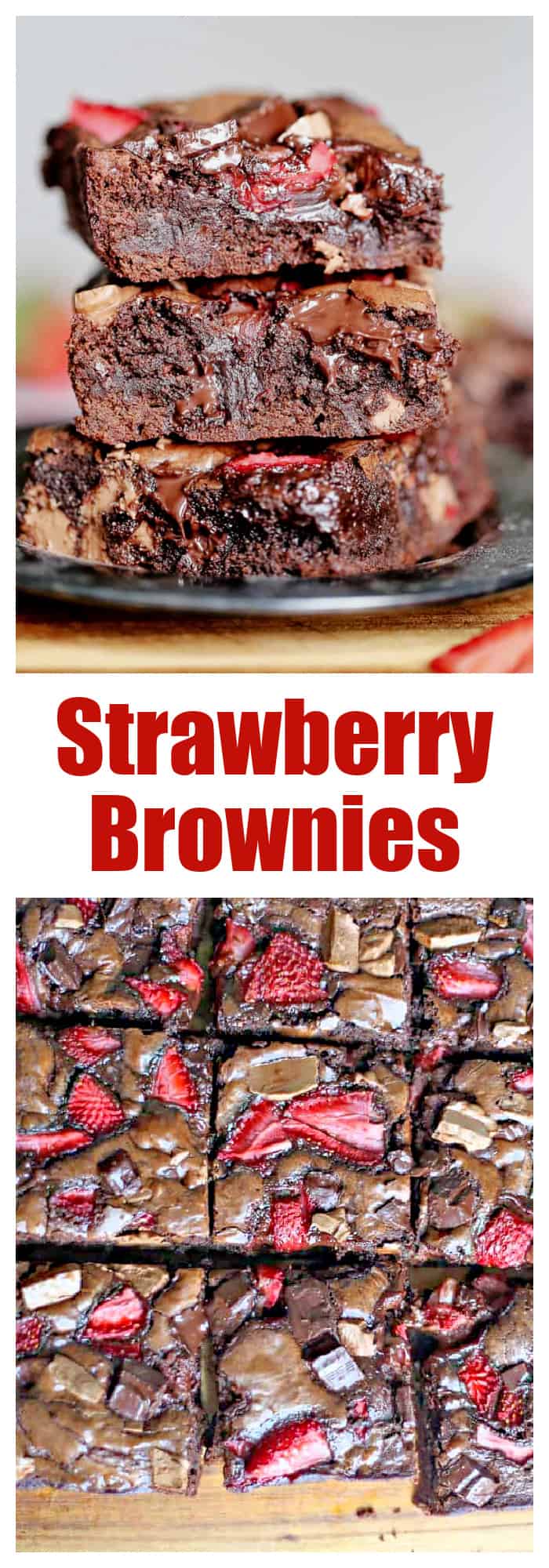 Strawberry Chocolate Chunk Brownies - The Baking ChocolaTess