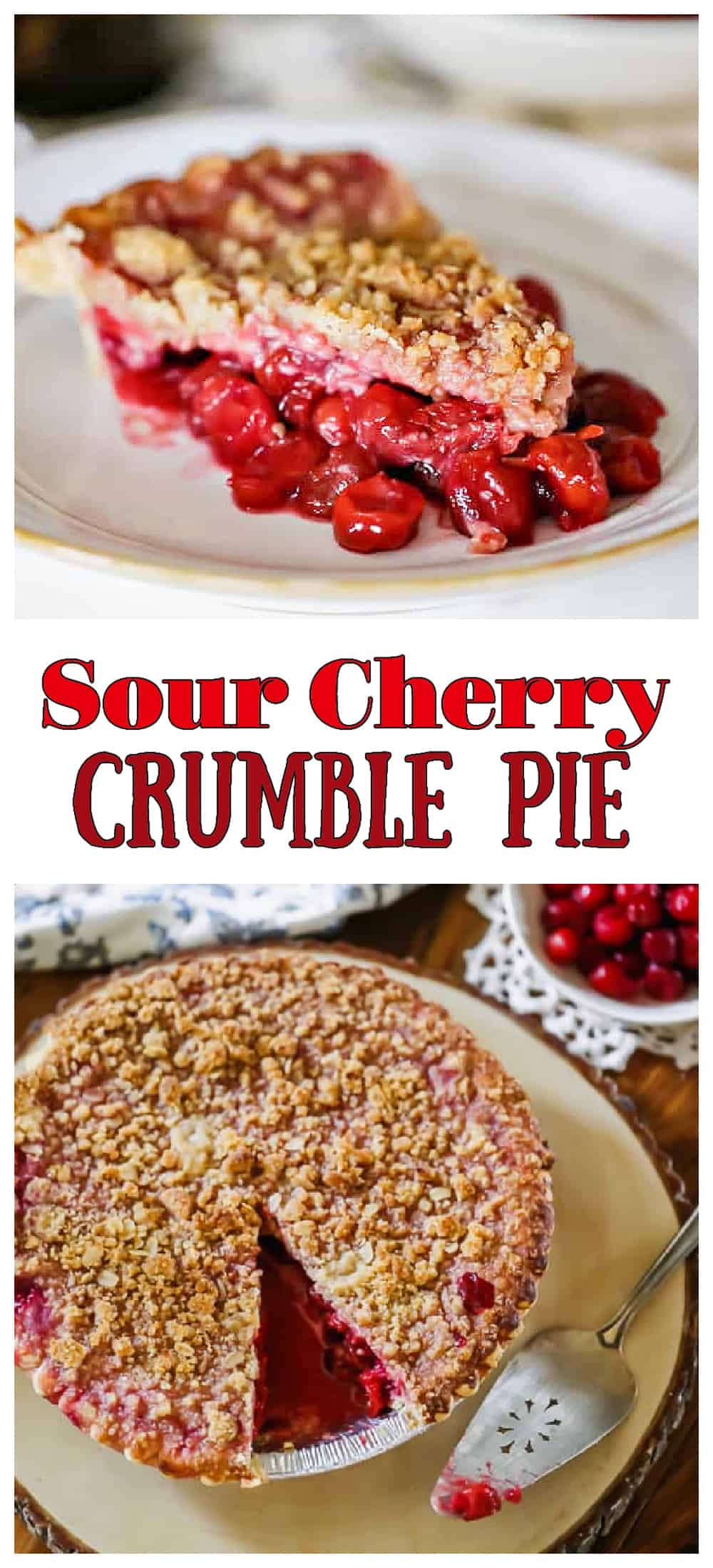 Cherry Crumble Streusel Pie - The Baking ChocolaTess