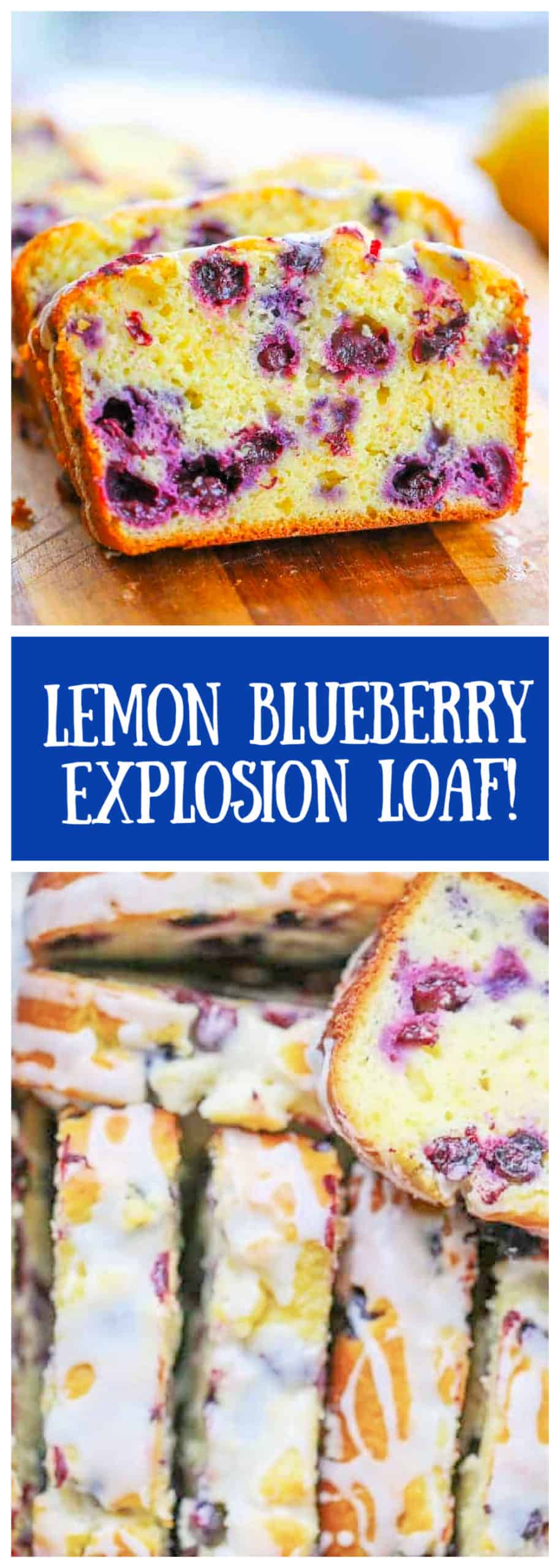 Lemon Blueberry Explosion Loaf