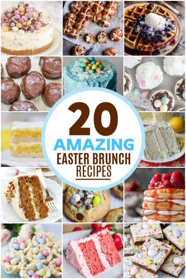 20 Amazing Easter Brunch Desserts You'll Rise For!