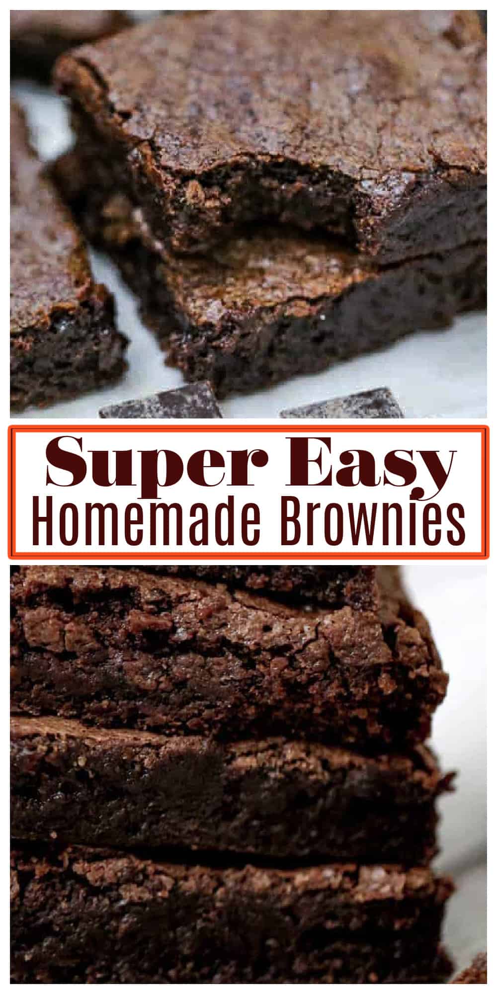 Super Easy Homemade Brownies