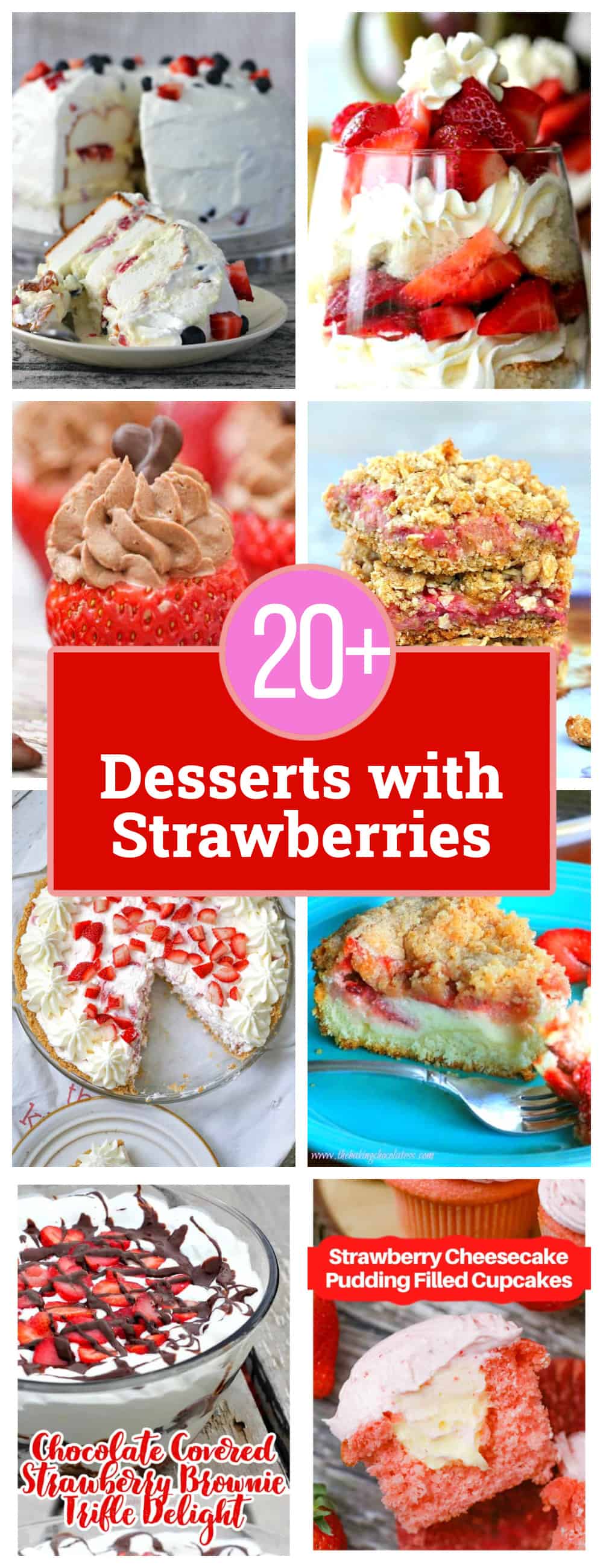 20 Irresistible Strawberry Desserts - The Baking ChocolaTess