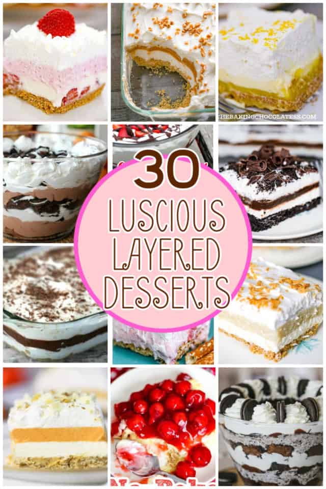 30 Luscious Layered Desserts!