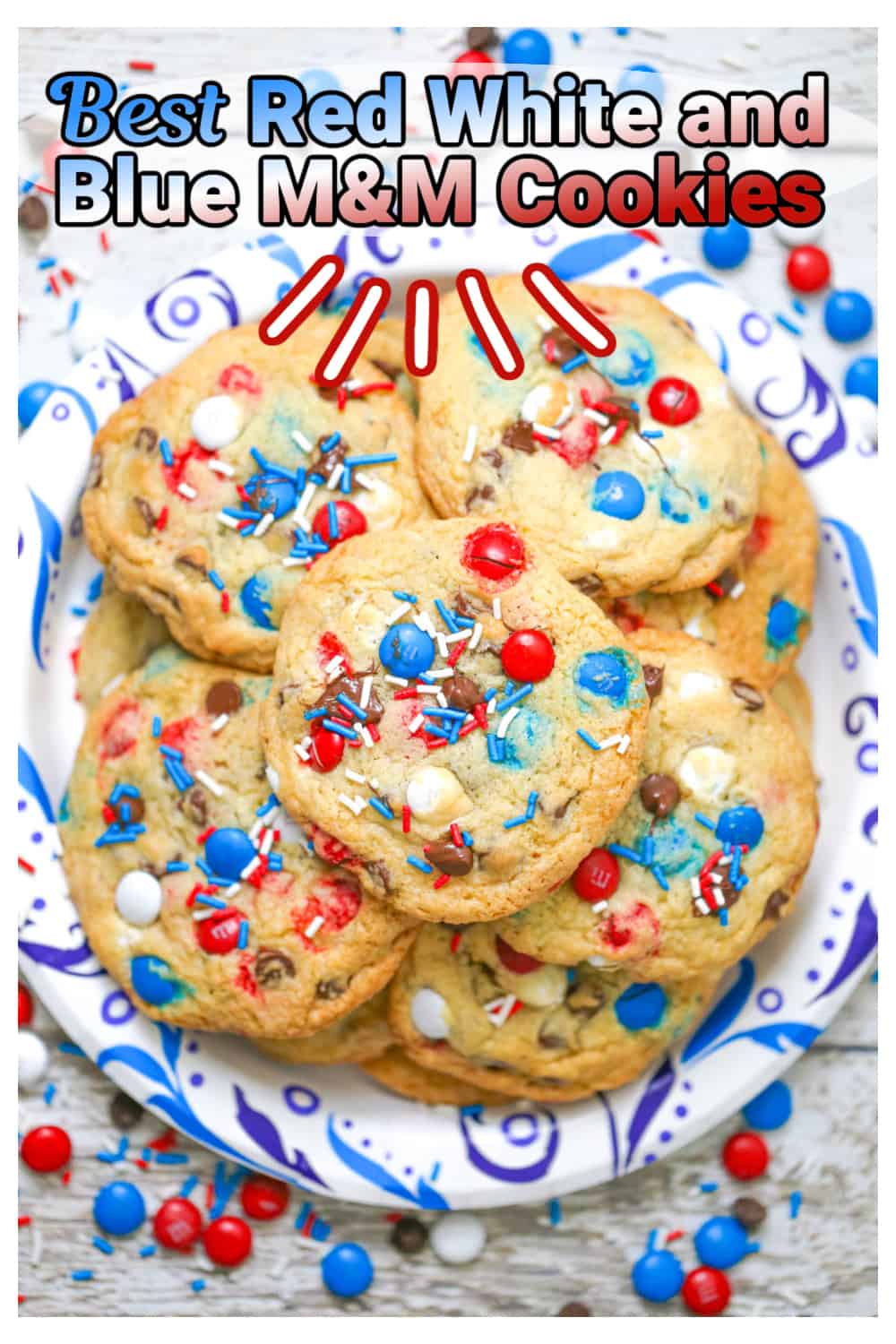 Best Red White and Blue M&M Chocolate Chip Cookies