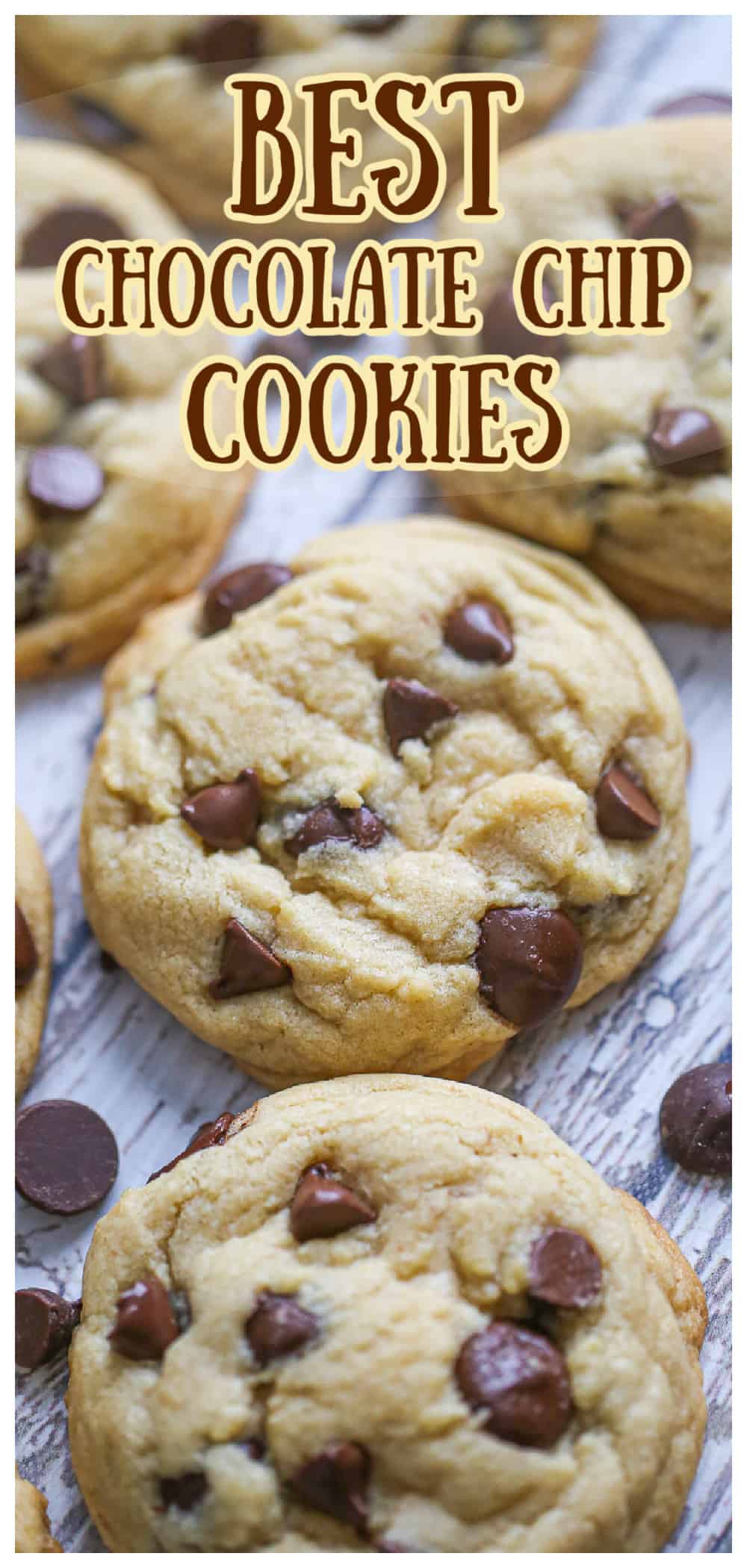 Best-Ever Chocolate Chip Cookies - The Baking ChocolaTess