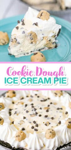 Cookie Dough Ice Cream Pie!