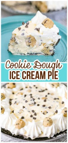 Cookie Dough Ice Cream Pie!