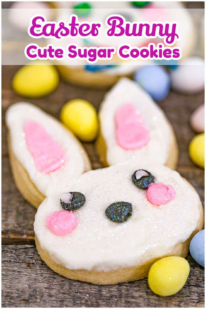 Cute Easter Bunny Sugar Cookies - The Baking ChocolaTess