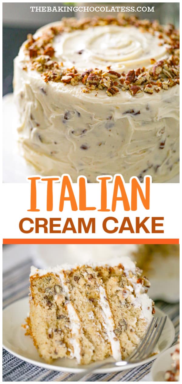 Italian Cream Cake - The Baking ChocolaTess