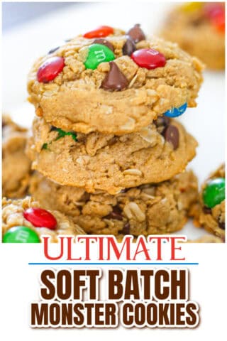 Soft Batch Monster Cookies