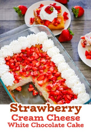 Strawberry Earthquake Cake (Strawberry White Chocolate Cream Cheese Cake)