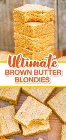 Ultimate Brown Butter Blondies