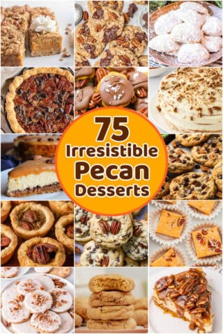 75 Irresistible Pecan Desserts