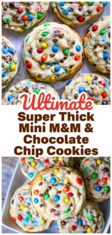 Ultimate Super Thick Mini M&M & Chocolate Chip Cookies